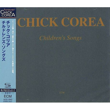 COREA, CHICK - CHILDREN'S SONGS (1 SHM-CD) - WYDANIE JAPOŃSKIE