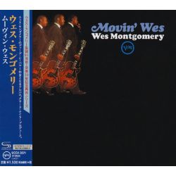 MONTGOMERY, WES - MOVIN' WES (1 SHM-CD) - WYDANIE JAPOŃSKIE