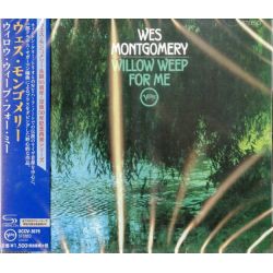 MONTGOMERY, WES - WILLOW WEEP FOR ME (1 SHM-CD) - WYDANIE JAPOŃSKIE