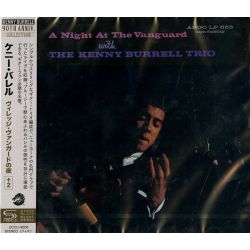 BURRELL, KENNY - A NIGHT AT THE VANGUARD (1 SHM-CD) - WYDANIE JAPOŃSKIE