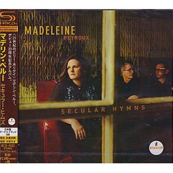 PEYROUX, MADELEINE - SECULAR HYMNS (1 SHM-CD) - WYDANIE JAPOŃSKIE