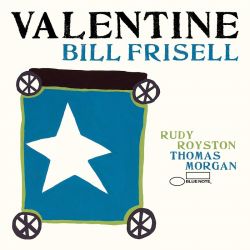 FRISELL, BILL - VALENTINE (2 LP) - WYDANIE AMERYKAŃSKIE