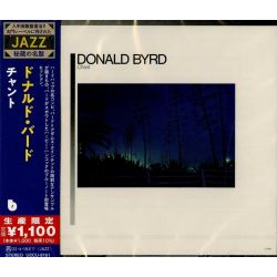 BYRD, DONALD - CHANT ‎(1 CD) - WYDANIE JAPOŃSKIE