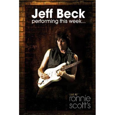 BECK, JEFF - PERFORMING THIS WEEK... LIVE AT RONNIE SCOTT'S (1 DVD)