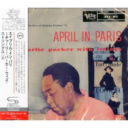 PARKER, CHARLIE WITH STRINGS - APRIL IN PARIS (1 SHM-CD) - WYDANIE JAPOŃSKIE