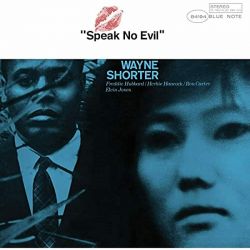 SHORTER, WAYNE - SPEAK NO EVIL (1 LP) - BLUE NOTE CLASSIC VINYL SERIES - 180 GRAM PRESSING