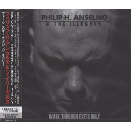 ANSELMO, PHILIP H & THE ILLEGALS - WALK THROUGH EXITS ONLY (1 CD) - WYDANIE JAPOŃSKIE