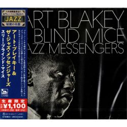 BLAKEY, ART & THE JAZZ MESSENGERS - 3 BLIND MICE (1 CD) - WYDANIE JAPOŃSKIE 