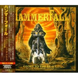 HAMMERFALL - GLORY TO THE BRAVE (2CD + DVD) - WYDANIE JAPOŃSKIE