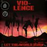 VIO-LENCE - LET THE WORLD BURN (1 EP)