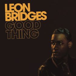 BRIDGES, LEON - GOOD THING (1 LP) - 180 GRAM PRESSING