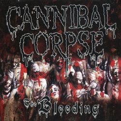 CANNIBAL CORPSE - THE BLEEDING (1 CD)