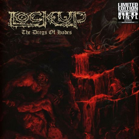 LOCK UP - THE DREGS OF HADES (1 LP) - LIMITED TRANSPARENT RED VINYL EDITION