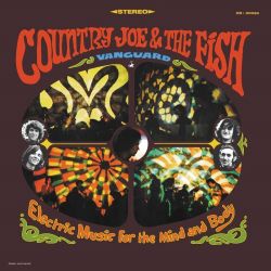 COUNTRY JOE & THE FISH - ELECTRIC MUSIC FOR THE MIND AND BODY (1 LP) - 180 GRAM - WYDANIE AMERYKAŃSKIE 