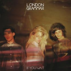 LONDON GRAMMAR - IF YOU WAIT (2 LP) - MISPRINT - WYDANIE AMERYKAŃSKIE