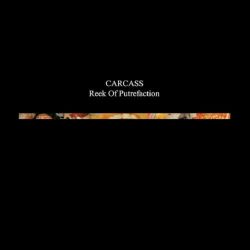 CARCASS - REEK OF PUTREFACTION (1 LP)