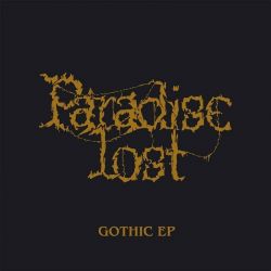 PARADISE LOST - GOTHIC EP (1 EP) - 45RPM