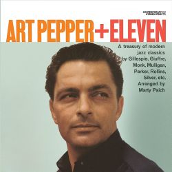 ART PEPPER + ELEVEN (1 LP) - CONTEMPORARY RECORDS ACOUSTIC SOUNDS SERIES - 180 GRAM PRESSING - WYDANIE AMERYKAŃSKIE 