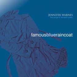 WARNES, JENNIFER - FAMOUS BLUE RAINCOAT (THE SONGS OF LEONARD COHEN) (1 LP) - 180 GRAM IMPEX EDITION - WYDANIE AMERYKAŃSKIE