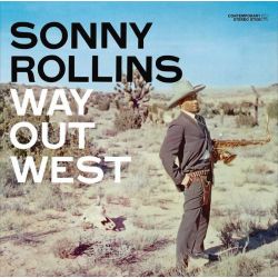 ROLLINS, SONNY - WAY OUT WEST (1LP)
