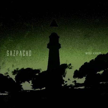 GAZPACHO - MISSA ATROPOS (1 LP) - HALF SPEED MASTER