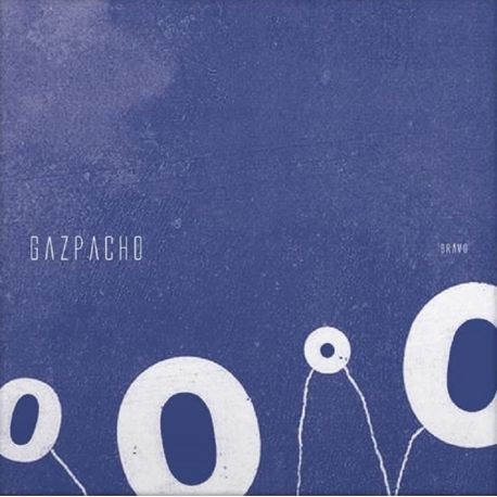 GAZPACHO - BRAVO (1 LP)