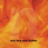 NINE INCH NAILS - BROKEN (LP + 7") - 180 GRAM PRESSING