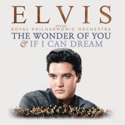 PRESLEY, ELVIS - THE WONDER OF YOU / IF I CAN DREAM (2 CD)