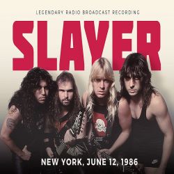SLAYER - NEW YORK, JUNE 12, 1986 (1 CD)