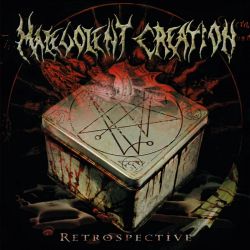 MALEVOLENT CREATION - RETROSPECTIVE (1 CD)