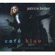 BARBER, PATRICIA – CAFE BLUE (1 CD) - LIMITED 24K GOLD CD EDITION