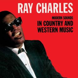 CHARLES, RAY - MODERN SOUNDS IN COUNTRY AND WESTERN MUSIC (1 LP) - WYDANIE USA