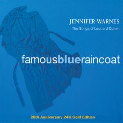WARNES, JENNIFER - FAMOUS BLUE RAINCOAT (1 CD) - LIMITED 24K GOLD CD EDITION