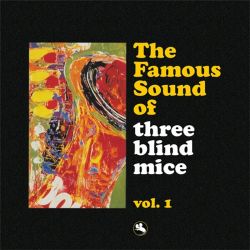 THE FAMOUS SOUND OF THREE BLIND MICE VOL. 1 (2 LP) - 180 GRAM - WYDANIE USA