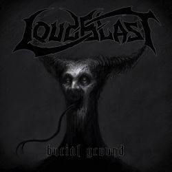 LOUDBLAST - BURIAL GROUND (1 CD)