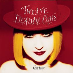 LAUPER, CYNDI - TWELVE DEADLY CYNS... AND THEN SOME (1 CD) - WYDANIE USA