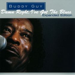 GUY, BUDDY - DAMN RIGHT, I'VE GOT THE BLUES (1 CD) - WYDANIE USA