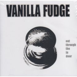 VANILLA FUDGE - OUT THROUGH THE IN DOOR (1 CD)