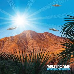 YAWNING MAN - NOMADIC PURSUITS (1 LP)