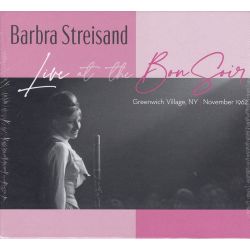 STREISAND, BARBRA - LIVE AT THE BON SOIR (1 SACD) - WYDANIE USA