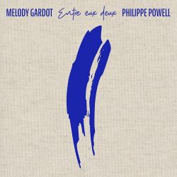 GARDOT, MELODY & PHILIPPE POWELL - ENTRE EUX DEUX (1 LP)