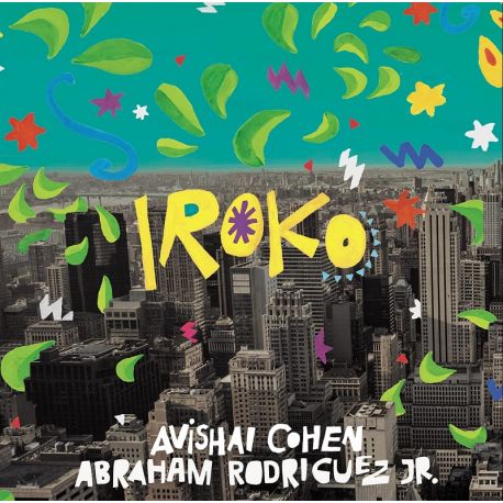 COHEN, AVISHAI & ABRAHAM RODRIGUEZ JR - IROKO (1 LP)