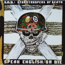 S.O.D. (STORMTROOPERS OF DEATH) – SPEAK ENGLISH OR DIE (1 LP) - LIMITED CAMO GREEN VINYL - WYDANIE USA
