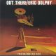 DOLPHY, ERIC - OUT THERE (1 LP) - 180 GRAM VINYL - ANALOGUE PRODUCTIONS - WYDANIE AMERYKAŃSKIE