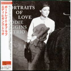  HIGGINS, EDDIE TRIO - PORTRAITS OF LOVE (1 CD) - WYDANIE JAPOŃSKIE - PORTRAITS OF LOVE (1 CD) - WYDANIE JAPOŃSKIE