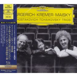 SHOSTAKOVICH / TCHAIKOVSKY - TRIO FOR PIANO, VIOLIN AND VIOLONCELLO - ARGERICH / KREMER / MAISKY (1 SHM-CD) - WYDANIE JAPOŃSKIE