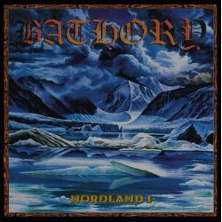 BATHORY - NORDLAND I (2 LP)