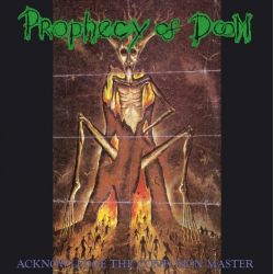 PROPHECY OF DOOM - ACKNOWLEDGE THE CONFUSION MASTER (1 CD)