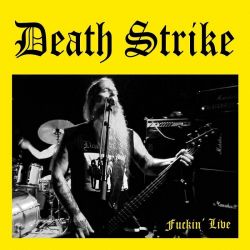DEATH STRIKE - FUCKIN' LIVE (1 CD)