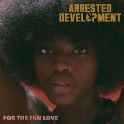 ARRESTED DEVELOPMENT - FOR THE FKN LOVE (2 LP) - ORANGE / WHITE VINYL - WYDANIE USA